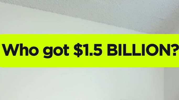 $1.5 BILLION, but not in the form of a check.